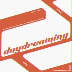 Chané - Daydreaming [Just For Fun]