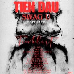 EDIT PACK #1 "MiniMix" (TIỀN ĐÂU - SWAG U)