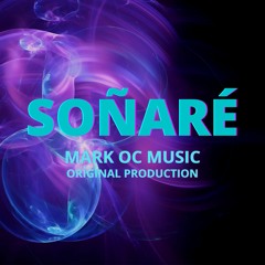 Mark OC Music - Soñaré