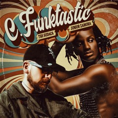 C. FUNKTASTIC - Tsh Sudaca & Junior Zamora prod. Objeckt