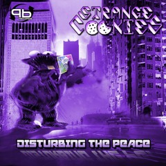 Strange Cookies - Disturbing The Peace