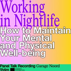 Working in Nightlife: How to Maintain Your Mental and Physical Well-being