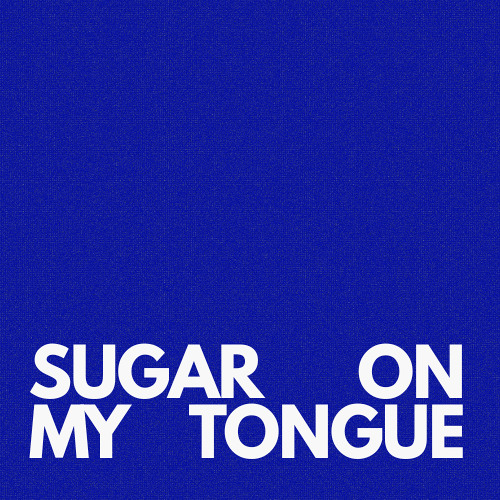 Sugar On My Tongue (BILL Remix)