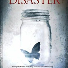 GET [PDF EBOOK EPUB KINDLE] Beautiful Disaster: A Novel (Beautiful Disaster Series) by  Jamie McGuir