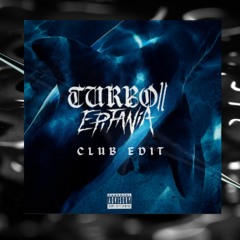 Cruz Cafuné - TURBO // Epifanía (Club Edit)