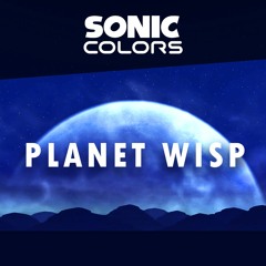 Sonic Colors - "Planet Wisp" Night Version
