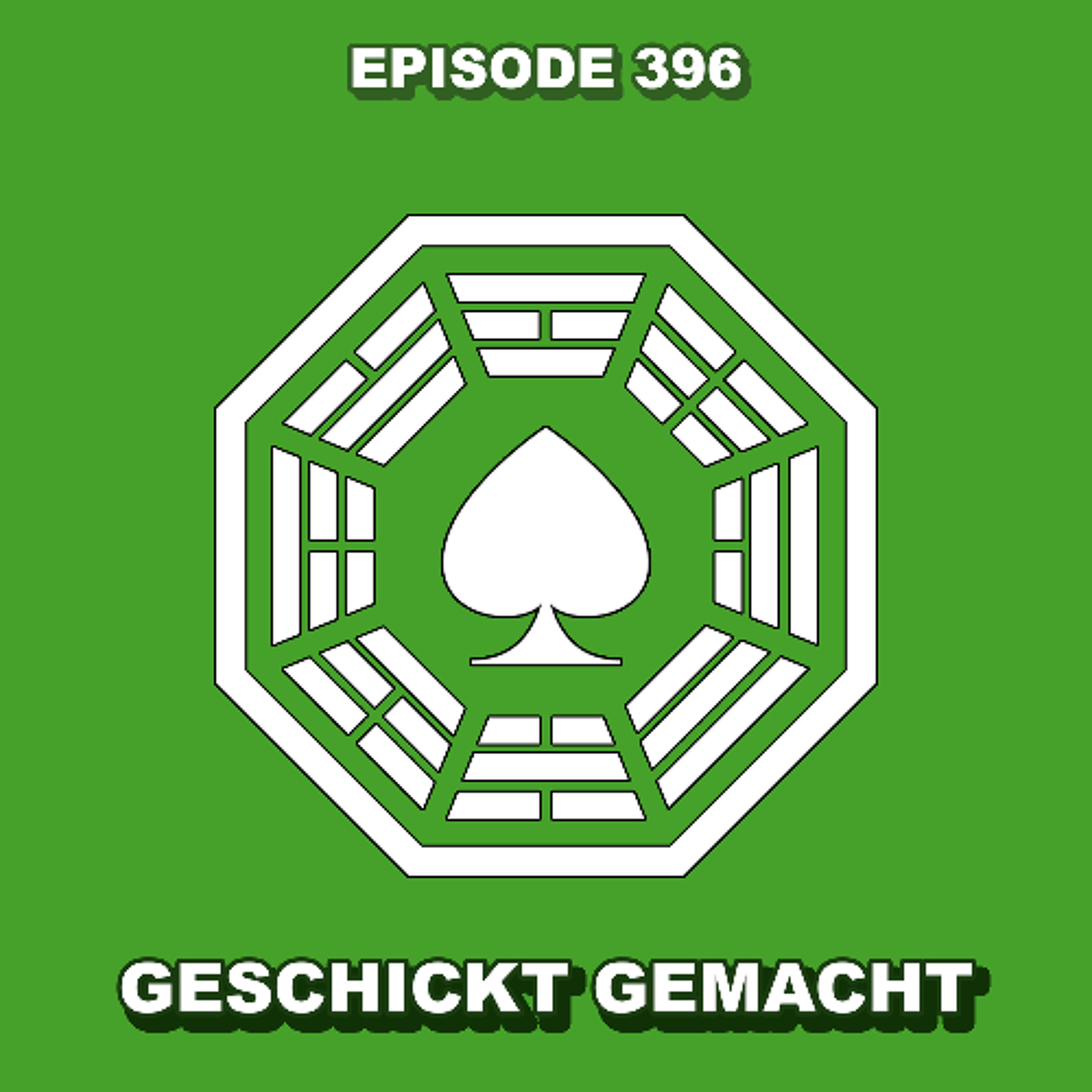 Episode 396 - Geschickt Gemacht