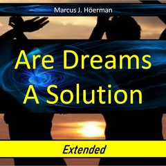 Are Dreams A Solution