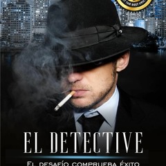 [READ DOWNLOAD] El Detective: El desaf?o comprueba ?xito (Spanish Edition)