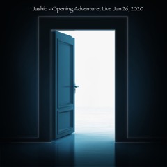 Opening Adventure, Live - Jan 26, 2020