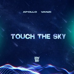 Apollo, Vanzi - Touch The Sky (Extended Mix)