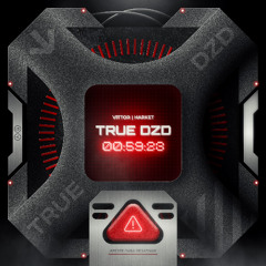 Vittor, Harket - True DZD