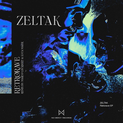 Zeltak - Energize [No Mercy]
