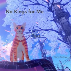 No Kings for Me