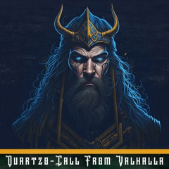 Quartzo - Call From Valhalla - #FREE DOWNLOAD