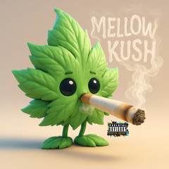 Mellow kush