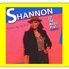 Shannon - Let The Music Play ( DJ JRS´s Underground House Remix)