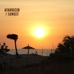 Atardecer / Sunset