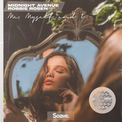 Midnight Avenue & Robbie Rosen - Me, Myself And I