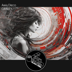 Awiy Disco - Gravity