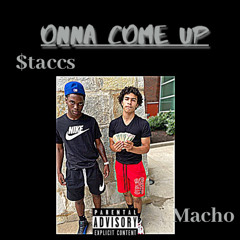 $taccs ft Macho~ONNA COME UP RMX