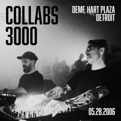 Collabs 3000 (Speedy J & Chris Liebing) - DEMF, Hart Plaza, Detroit (05.28.2006)