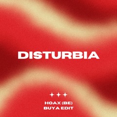 Rihanna - Disturbia [Hoax (BE) 'Buya' Edit]