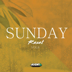 Sunday Reset Vol 9