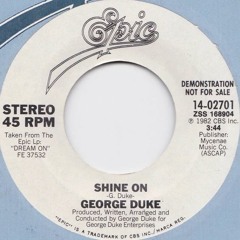 Shine On - George Duke (Cableknit Edit)