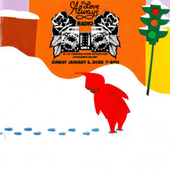 #LoveAlwaysRadio January 6, 2025 7-8pm