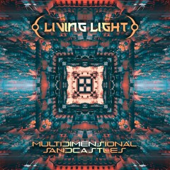 Multidimensional Sandcastles (feat. Simon Posford of Shpongle)