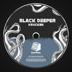 Black Deeper - Kracken (Extended Mix)