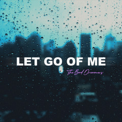 Let Go Of Me (Instrumental)