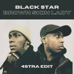 Black Star - Brown Skin Lady (UKG Edit) [FREE DOWNLOAD]