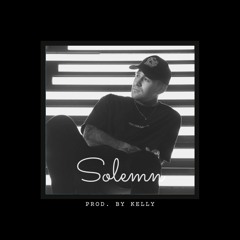 Hip Hop/R&B/Trap Instrumental "SOLEMN"(beatstars.com/prodbykelly)