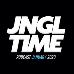 JUNGLE TIME Podcast January 2023 [ Jungle / Drum And Bass / Rollers ]