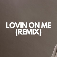 Jack Harlow - Lovin On Me (Remix)