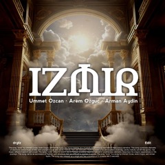 IZMIR (drgfz Edit)