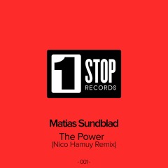 Matias Sundblad - The Power (Nico Hamuy Remix)