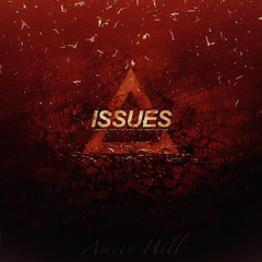 Issues (Male Version) - Remix