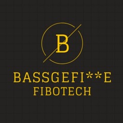 BaSSGefi**e