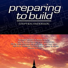 download PDF 🖊️ Preparing to Build: Practical Tips & Experienced Advice to Prepare Y