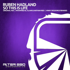 Ruben Hadland - So This Is Life (Mhammed El Alami & Nathan Red Remix)