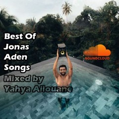 Mix | Best Jonas Aden Songs!