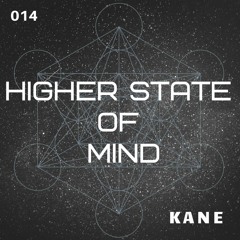 Higher State Of Mind #014