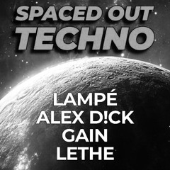 Lethe @ Spaced out Techno mit Lampé 11.04.25