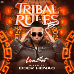 TRIBAL RULES 5 - EIDER HENAO - LIVE VIDEO SET FEEL THE VIBES