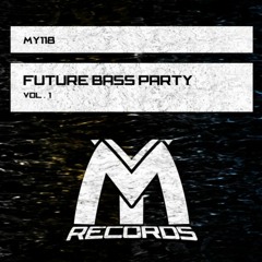 Future Bass Party, Vol. 1