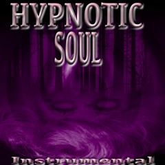 HYPNOTIC SOUL INSTRUMENTAL  RAP - HIPHOP