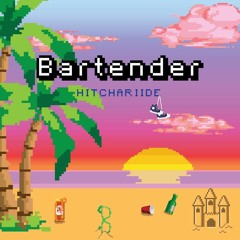 Bartender - Hitch